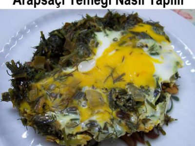 Arapsaçı Yemeği Nasıl Yapılır