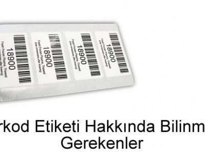 Barkod Etiketi Hakkında Bilinmesi Gerekenler